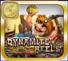 Dynamite Reels